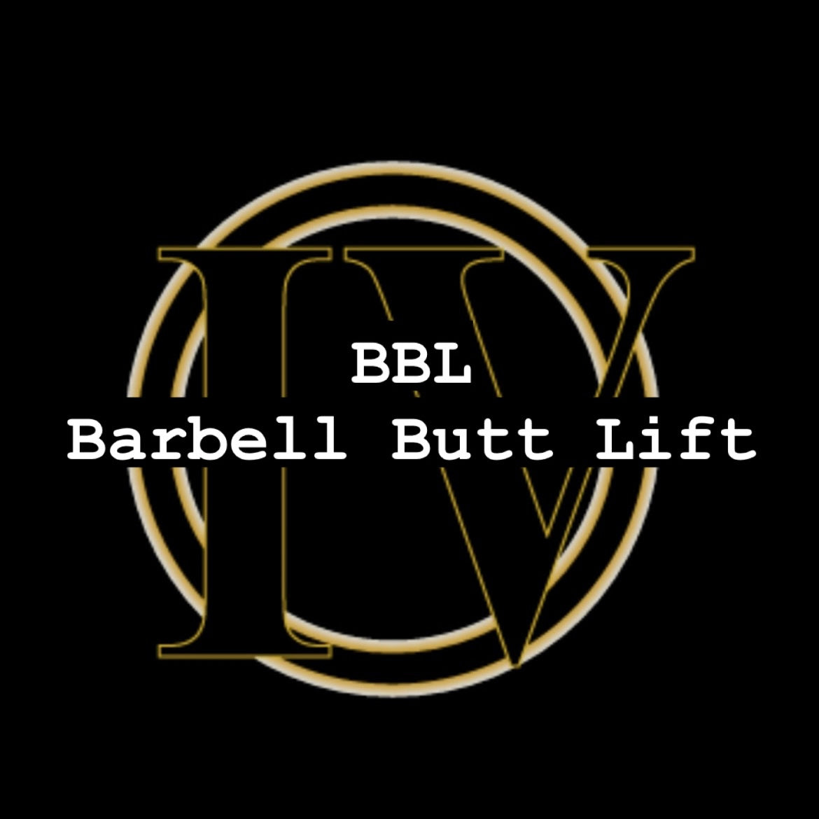 BBL (Barbell Butt Lift)